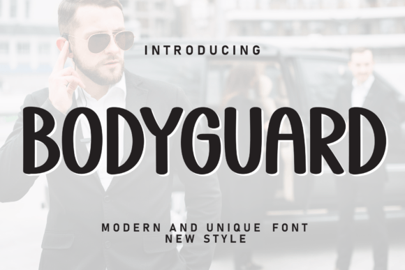 Bodyguard Font: Your Secret Weapon for Campaign Clarity