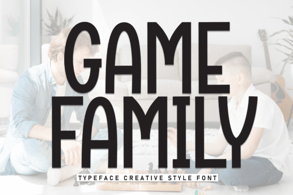 Game Family: The Friendly Typeface That Transforms Brand Identity