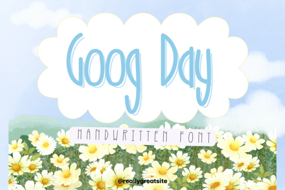 Goog Day: A Handwritten Font for Authentic Campaigns