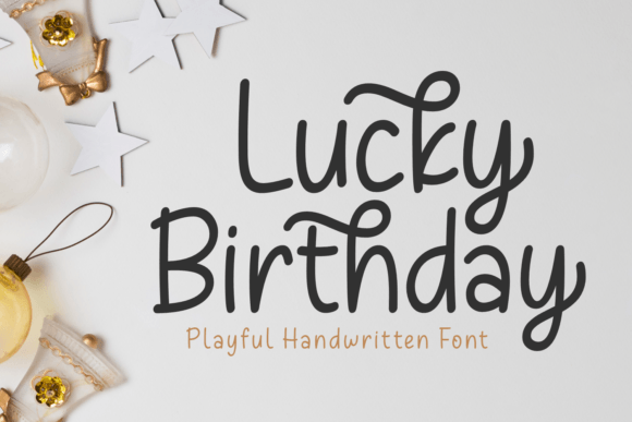 Lucky Birthday: A Playful Handwritten Font for Campaigns