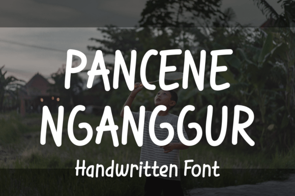Pancene Nganggur: A Relaxed Script Font for Editorial Design