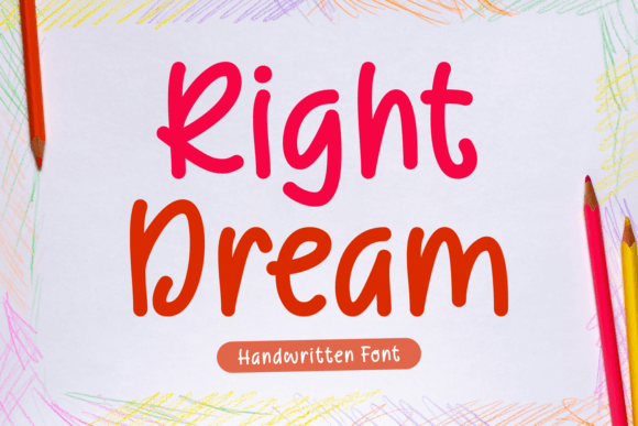 Right Dream: The Playful Typeface That Elevates Campaign Visuals