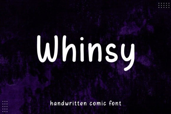 Whinsy: A Handwritten Font for Makers and Shop Brands